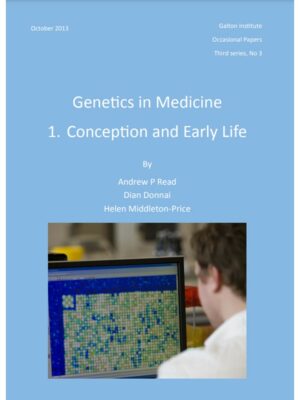 3.3. October 2013 Genetics in Medicine 1. Conception and Early Life