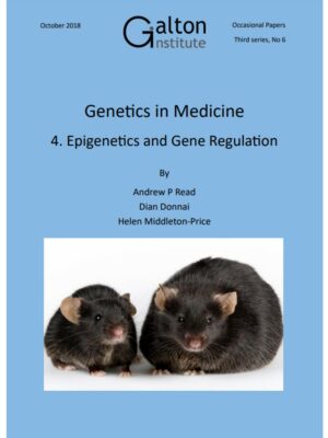 3.6. October 2018 Genetics in Medicine 4. Epigenetics and Gene Regulation